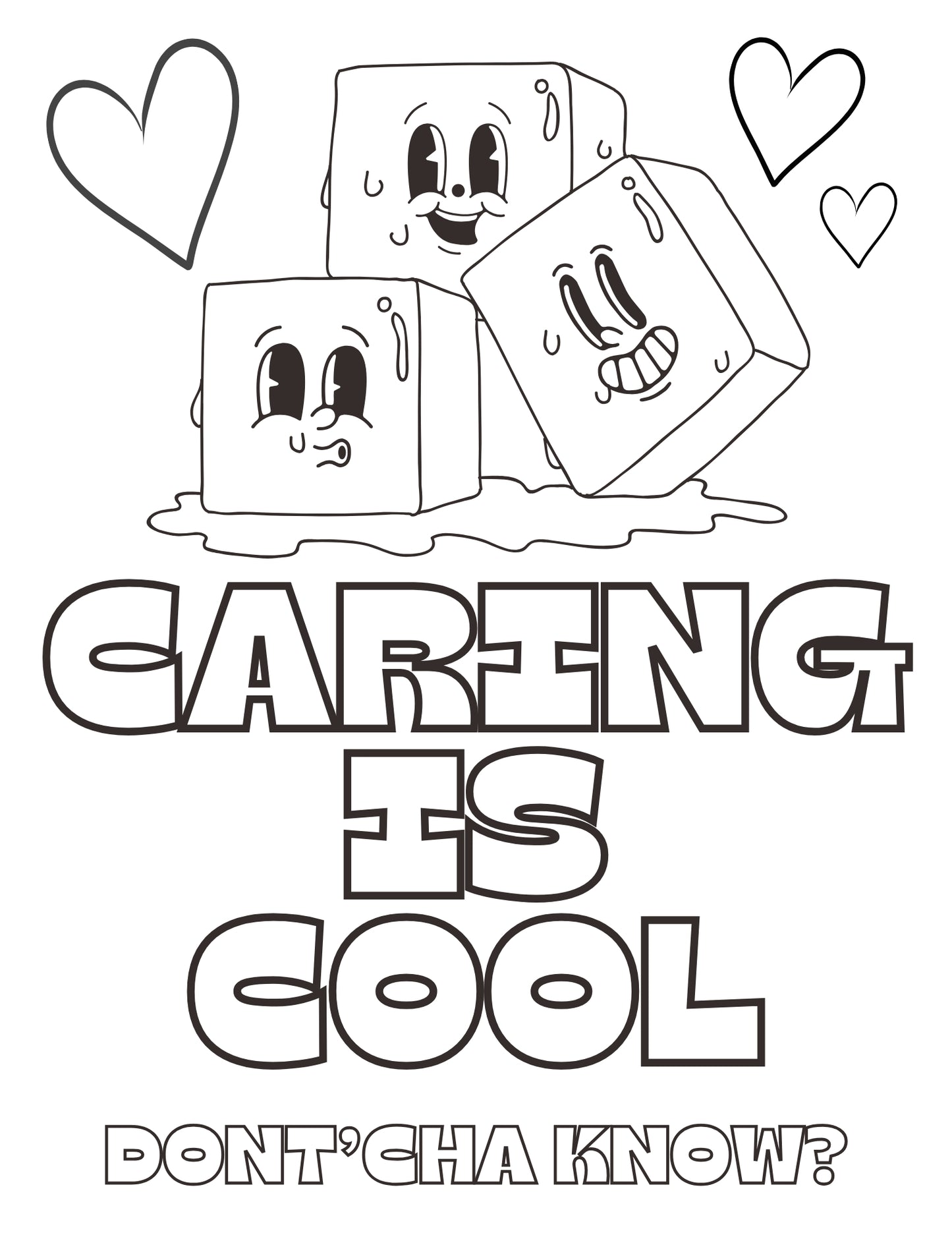 Cartoon ice cubes with smiling faces and text 'Caring is cool, don'tcha know?' on a white background.