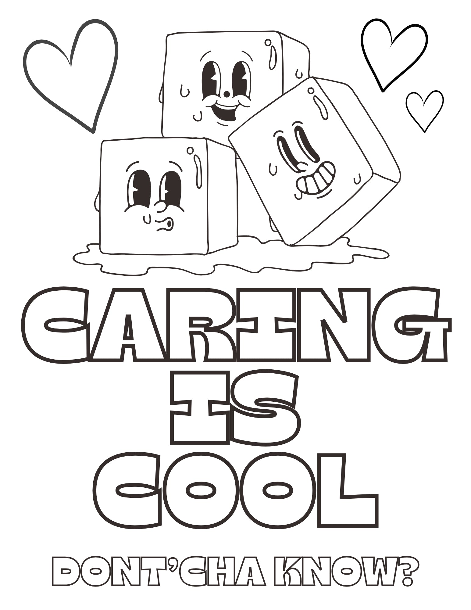 Cartoon ice cubes with smiling faces and text 'Caring is cool, don'tcha know?' on a white background.