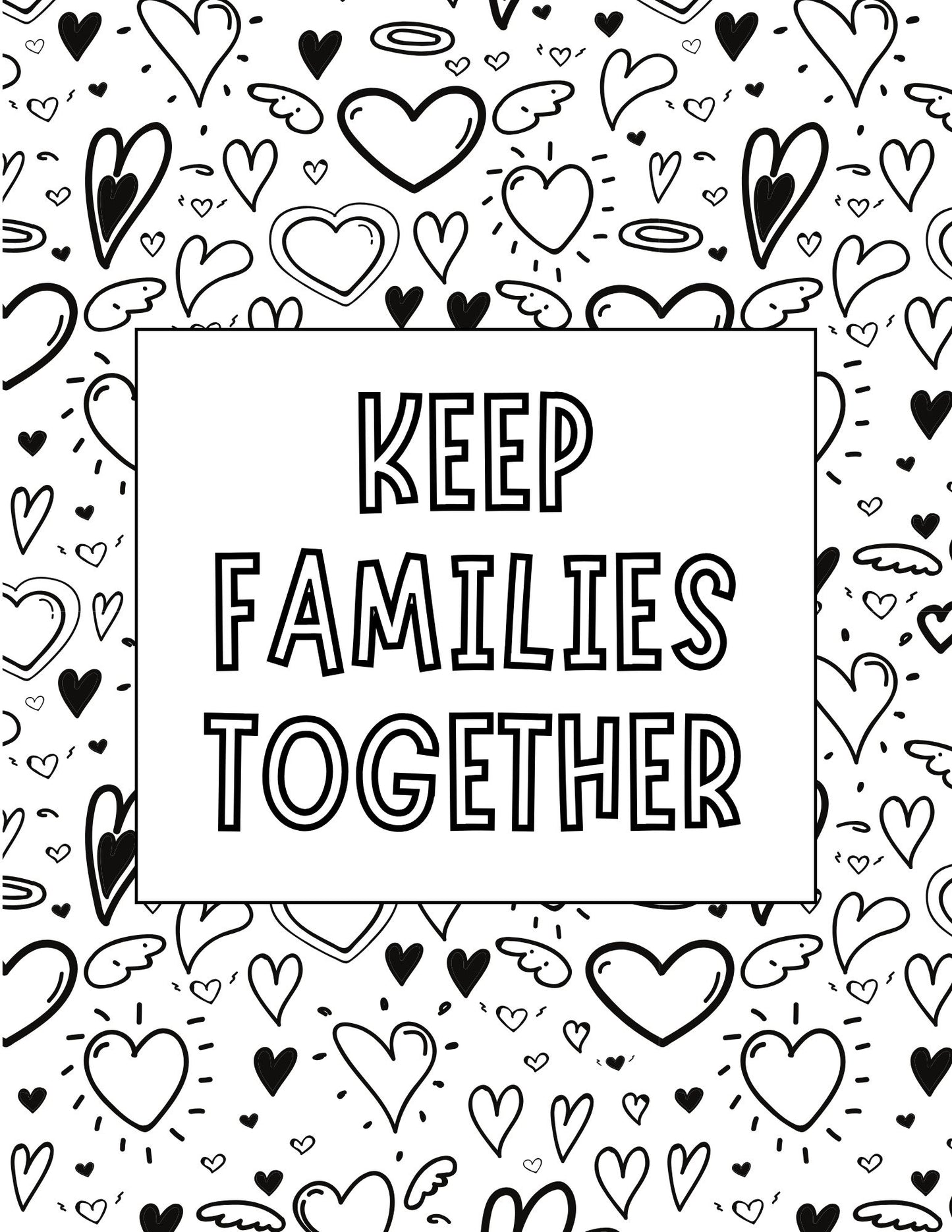 Coloring book page with 'Keep Families Together' text and heart patterns.